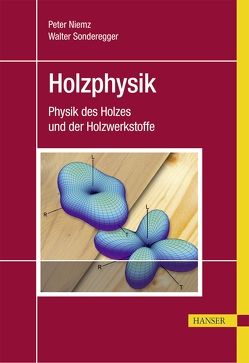 Holzphysik von Niemz,  Peter, Sonderegger,  Walter Ulrich