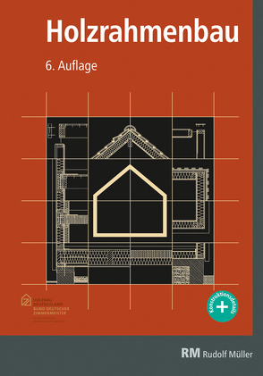 Holzrahmenbau, 6. Auflage von Holzbau Deutschland, Horn,  Gerrit