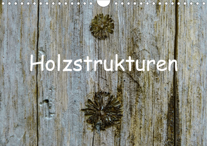 Holzstrukturen / Geburtstagskalender (Wandkalender 2021 DIN A4 quer) von Hampe,  Gabi