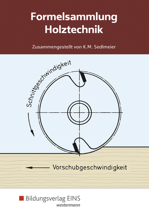 Holztechnik von Sedlmeier,  Karl-Martin