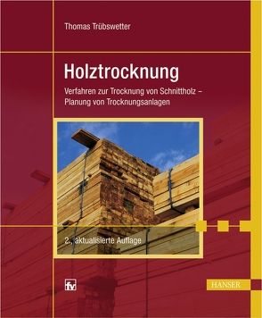 Holztrocknung von Trübswetter,  Thomas