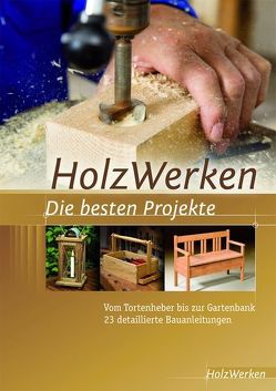 HolzWerken Die besten Projekte von HolzWerken