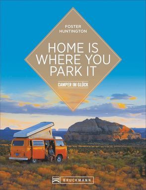 Home is where you park it von Huntington,  Foster