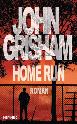 Home Run von Grisham,  John, Reiter,  Bea