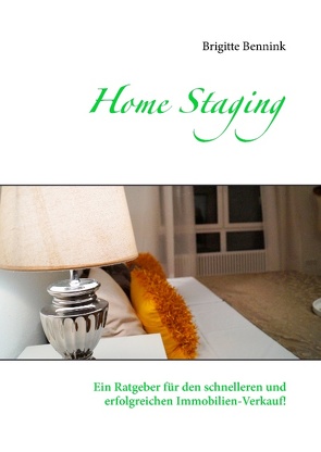 Home Staging von Bennink,  Brigitte