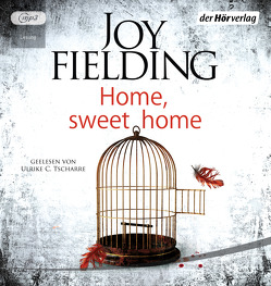 Home, Sweet Home von Fielding,  Joy, Lutze,  Kristian, Tscharre,  Ulrike C.