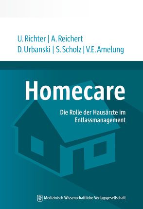 Homecare von Amelung,  Volker Eric, Reichert,  Anika, Richter,  Udo, Scholz,  Stefanie, Urbanski,  Dominika