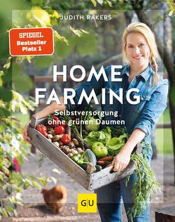 Homefarming von Rakers,  Judith