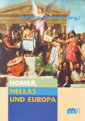 Homer, Hellas und Europa von Giakoumis,  Pantaleon