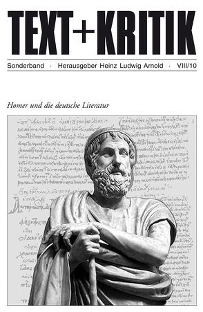 Homer und die deutsche Literatur von Arnold,  Heinz Ludwig, Korte,  Hermann