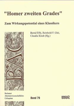 „Homer zweiten Grades“ von Effe,  Bernd, Glei,  Reinhold F., Klodt,  Claudia