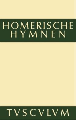 Homerische Hymnen von Homerus, Weiher,  Anton