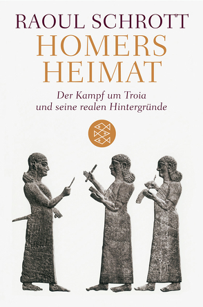 Homers Heimat von Schrott,  Raoul