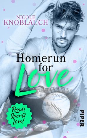 Homerun for love von Knoblauch,  Nicole