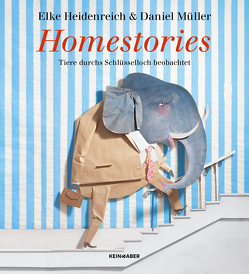 Homestories von Heidenreich,  Elke, Mueller,  Daniel