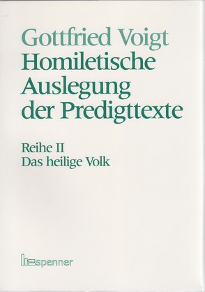 Homiletische Auslegung der Predigttexte – Neue Folge / Das heilige Volk. von Voigt,  Gottfried