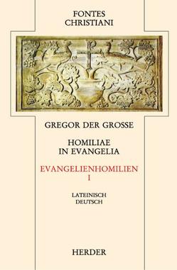 Homiliae in evangelia II /Evangelienhomilien II von Fiedrowicz,  Michael, Gregor der Grosse