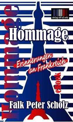 Hommage von art of arts,  Verlag, Bartl,  Silvia JB, Scholz,  Falk Peter