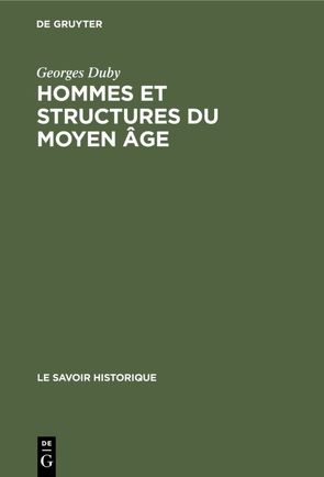 Hommes et structures du Moyen âge von Duby,  Georges