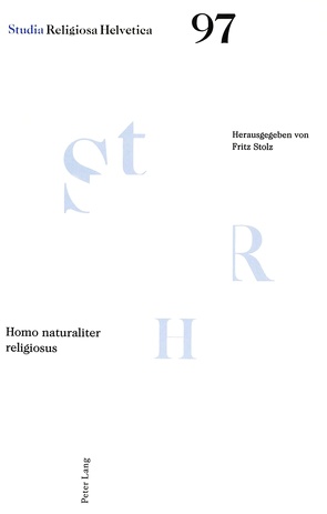 Homo naturaliter religiosus von Stolz,  Erika