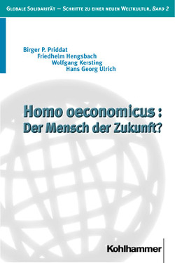 Homo oeconomicus: Der Mensch der Zukunft? von Brieskorn,  Norbert, Wallacher,  Johannes