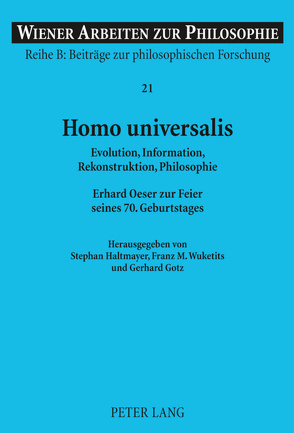 Homo universalis von Götz,  Gerhard, Haltmayer,  Stephan, Wuketits,  Franz