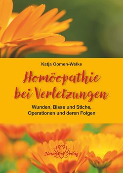 Homöopathie bei Verletzungen von Oomen-Welke,  Katja