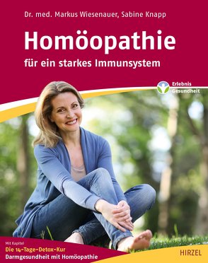 Homöopathie – für ein starkes Immunsystem von Knapp,  Sabine, Wiesenauer,  Markus