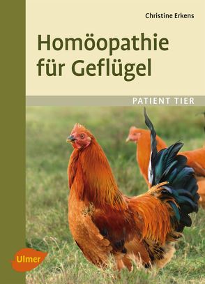 Homöopathie für Geflügel von Erkens,  Christine