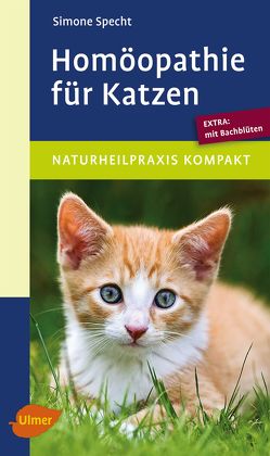 Homöopathie für Katzen von Specht,  Simone