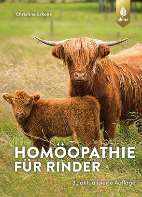 Homöopathie für Rinder von Erkens,  Christine