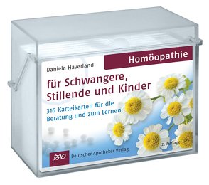 Homöopathie für Schwangere, Stillende und Kinder von Haverland,  Daniela