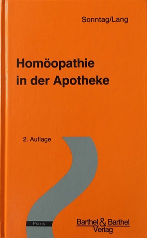 Homöopathie in der Apotheke von Lang,  Gerhadus, Sonntag,  Rolf