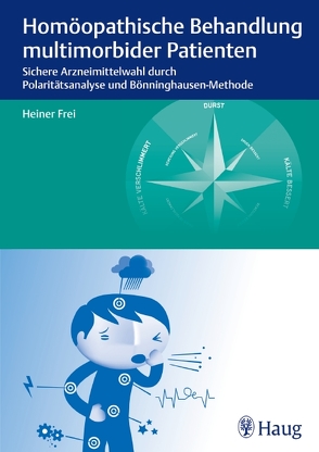 Homöopathische Behandlung multimorbider Patienten von Frei,  Heiner