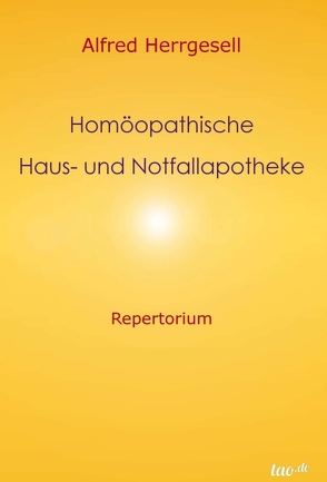 Homöopathische Haus- und Notfallapotheke von Herrgesell,  Alfred