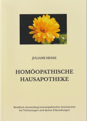 Homöopathische Hausapotheke von Hesse,  Juliane