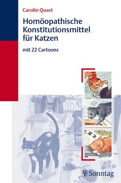 Homöopathische Konstitutionsmittel für Katzen von Quast,  Carolin