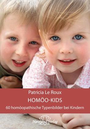 Homöo-Kids von Le Roux,  Patricia