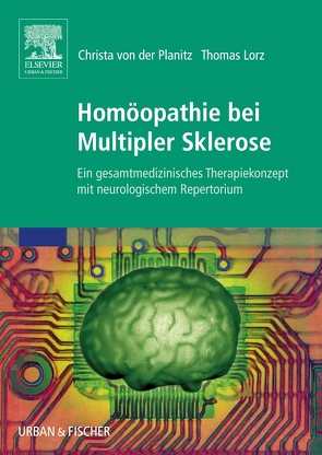 Homöopathie bei Multipler Sklerose von Lorz,  Thomas