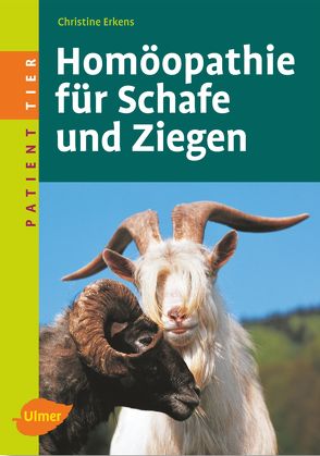 Homöopathie für Schafe und Ziegen von Erkens,  Christine