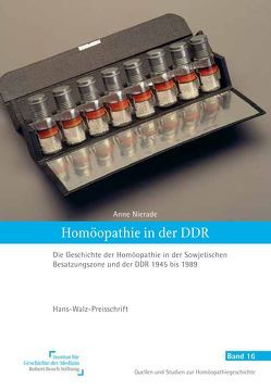 Homöopathie in der DDR von Nierade,  Anne