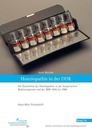 Homöopathie in der DDR von Nierade,  Anne