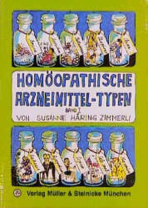 Homöopathische Arzneimittel-Typen Band 1 von Häring-Zimmerli,  Susanne