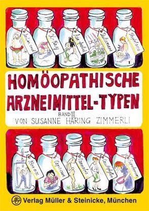 Homöopathische Arzneimittel-Typen Band 3 von Häring-Zimmerli,  Susanne