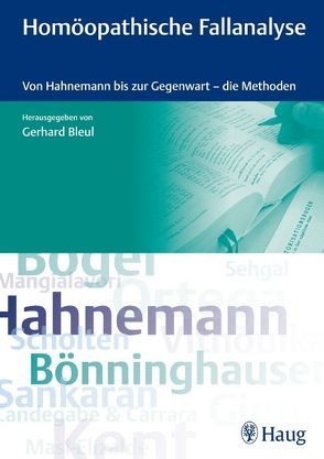 Homöopathische Fallanalyse von Bleul,  Gerhard