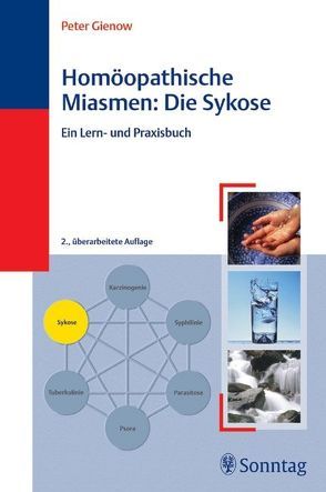 Homöopathische Miasmen: Die Sykose von Gienow,  Peter