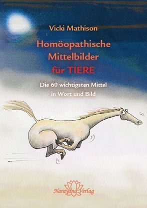 Homöopathische Mittelbilder für Tiere von Mathison,  Vicki