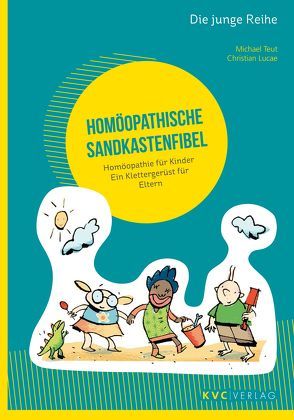 Homöopathische Sandkastenfibel von Lucae,  Christian, Teut,  Michael