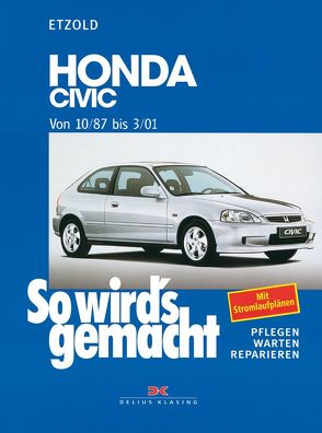 Honda Civic von 10/87 bis 3/01 von Etzold,  Rüdiger