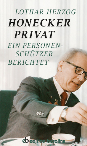 Honecker Privat von Herzog,  Lothar